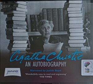 Agatha Christie An Autobiography written by Agatha Christie performed by Judith Boyd on CD (Unabridged)